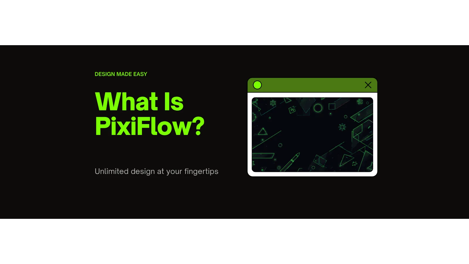 PixiFlow design subscription overview